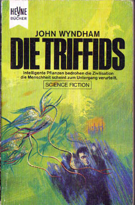 Die Triffids by John Wyndham