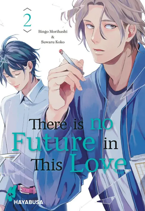 There is no Future in This Love 2 by Bingo Morihashi, Suwaru Koko