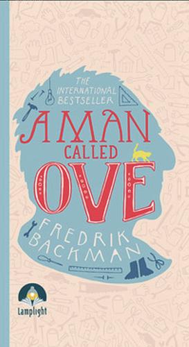 A Man Called Ove by Fredrik Backman