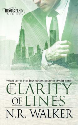 Clarity of Lines by N.R. Walker