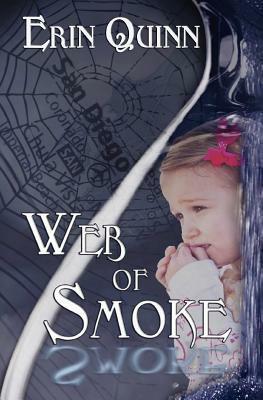 Web of Smoke by Erin Grady, Erin Quinn