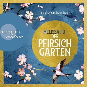 Der Pfirsichgarten by Melissa Fu