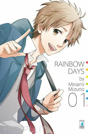 Rainbow Days, vol. 01 by Minami Mizuno, Andrea Piras, Dario Ferrari, Cristina Riminucci, Andrea Renghi