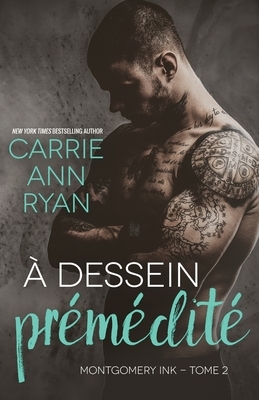 A dessein prémédité by Carrie Ann Ryan