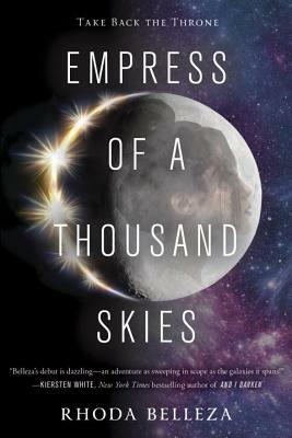 Empress of a Thousand Skies by Rhoda Belleza