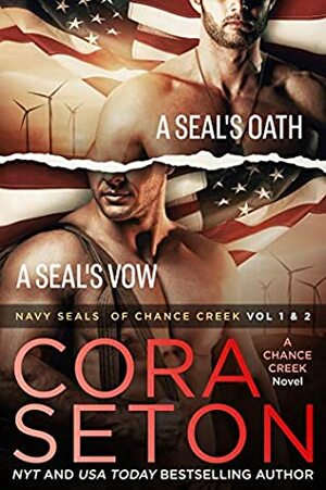 Navy SEALs of Chance Creek Vol 1 & 2 by Cora Seton