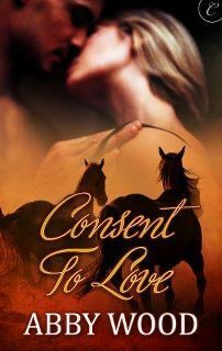 Consent to Love by Abby Wood