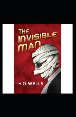 The Invisible Man Annotated by H.G. Wells