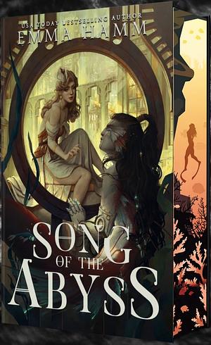 Song of the Abyss by Emma Hamm