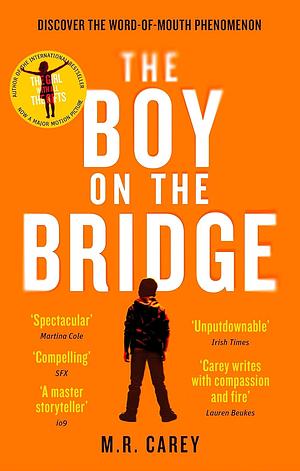 The Boy on the Bridge by M.R. Carey