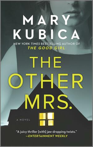 The Other Mrs.: A Novel by Mary Kubica