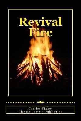 Revival Fire by Charles Finney