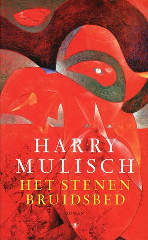 Het stenen bruidsbed by Harry Mulisch