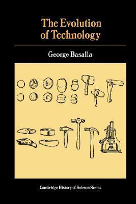 The Evolution of Technology by George Basalla