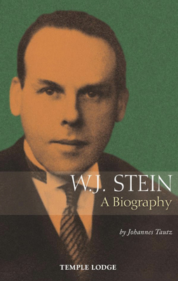 W. J. Stein: A Biography by Johannes Tautz