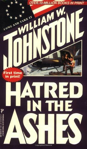 Hatred in the Ashes by William W. Johnstone