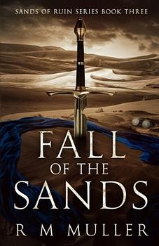 Fall of the Sands by R.M. Muller