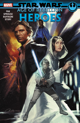 Star Wars: Age of Rebellion - Heroes by Greg Pak, Marc Guggenheim