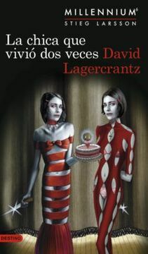 La chica que viviï¿½ dos veces by David Lagercrantz