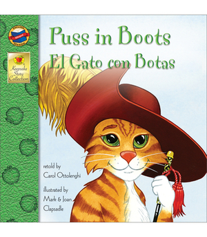 Puss in Boots: El Gato Con Botas by Carol Ottolenghi