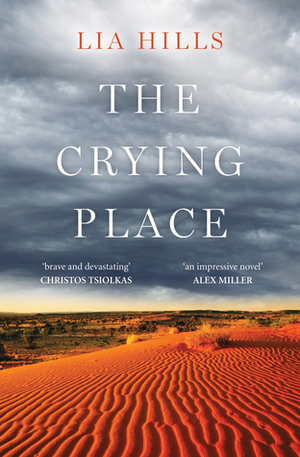 The Crying Place by Lia Hills