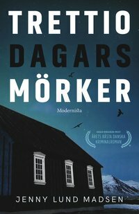 Trettio dagars mörker by Jenny Lund Madsen