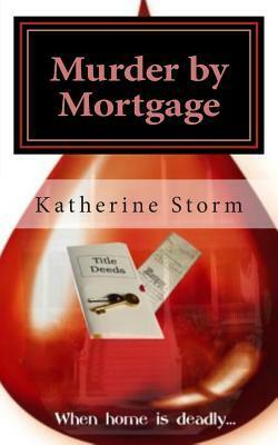 Murder by Mortgage by Karen Ranney, Katherine Storm