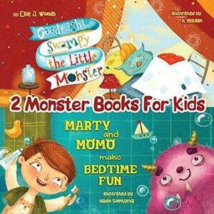 2 Monster Books for Kids “Goodnight, Swampy the Little Monster“ & “Marty and Momo Make Bedtime Fun“) by Ellie J. Woods