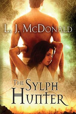 The Sylph Hunter by L. J. McDonald