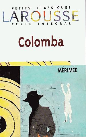 Colomba by Prosper Mérimée