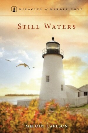 Still Waters by Melody Carlson