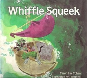 Whiffle Squeek by Caron Lee Cohen