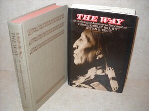 The Way; An Anthology Of American Indian Literature by Shirley Hill Witt