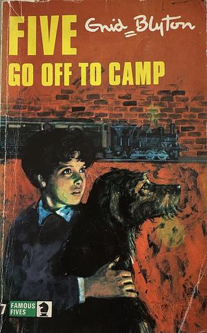 Five Go Off to Camp by Enid Blyton