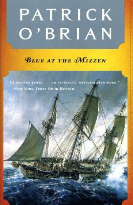 Blue at the Mizzen by Patrick O'Brian