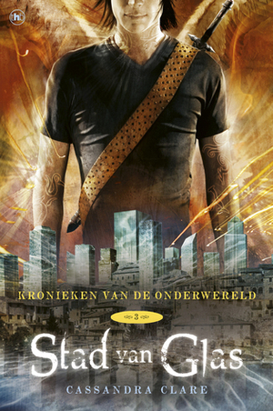 Stad van Glas by Cassandra Clare