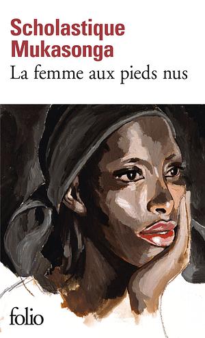 La femme aux pieds nus by Scholastique Mukasonga