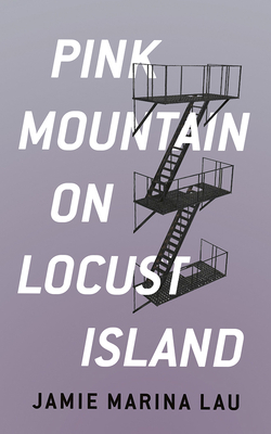 Pink Mountain on Locust Island by Jamie Marina Lau