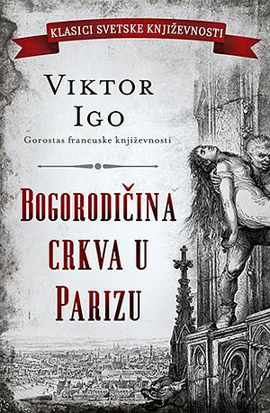 Bogorodičina crkva u Parizu by Victor Hugo