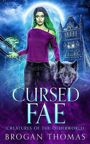 Cursed Fae by Brogan Thomas