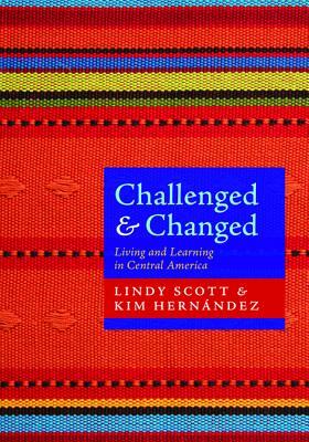 Challenged and Changed by Kim Hernandez, Lindy Scott