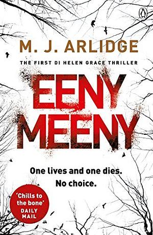 Eeny Meeny by M.J. Arlidge