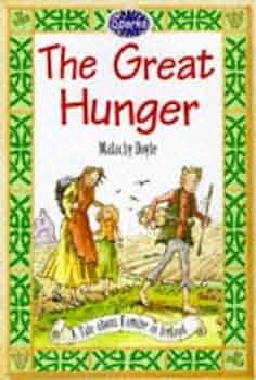 The Great Hunger by Malachy Doyle