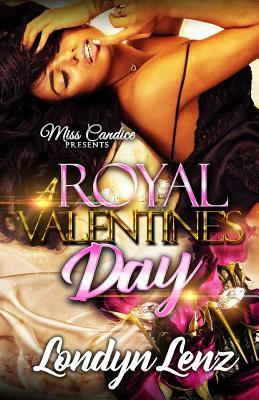 A Royal's Valentine's Day by Londyn Lenz