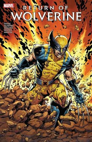 Return of Wolverine by Charles Soule, Steve McNiven, Declan Shalvey