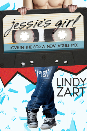 1981: Jessie's Girl by Lindy Zart