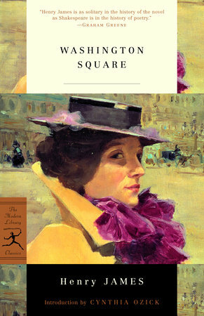 Washington Square: by Henry James