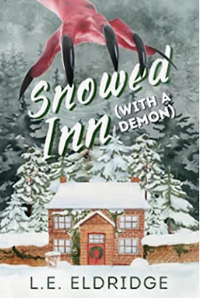 Snowed Inn (With A Demon) by L.E. Eldridge