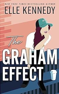 The Graham Effect by Elle Kennedy