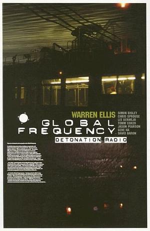 Global Frequency, Vol. 2: Detonation Radio by Warren Ellis